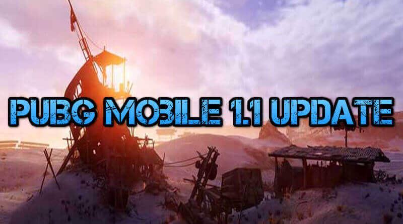 PUBG Mobile 1.1 Update: What's New in the Game || Blogili