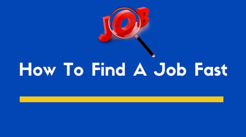 How to Find a Job Fast