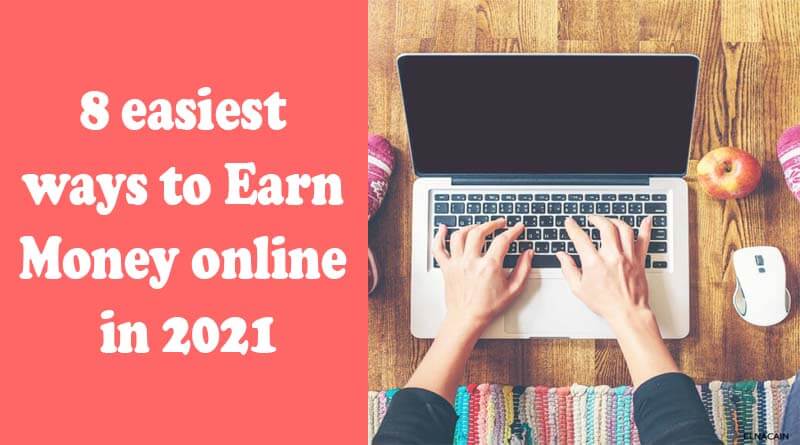 Online Jobs for students 8 easiest ways to Earn Money online in 2021