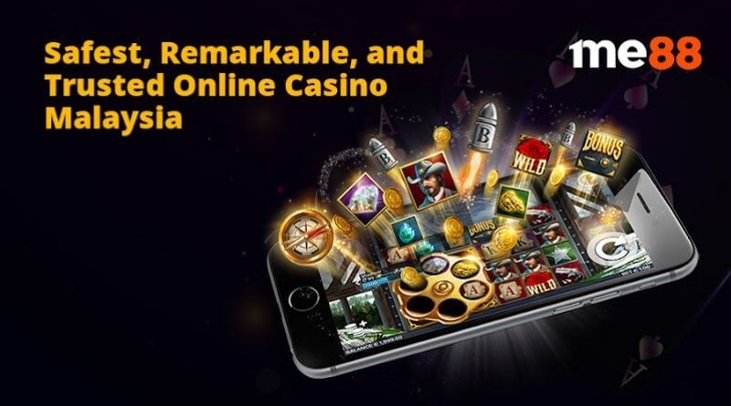 Safest, Remarkable, and Trusted Online Casino Malaysia