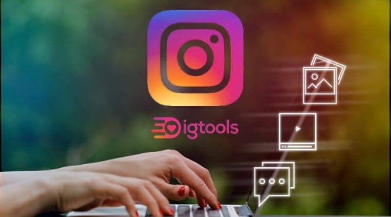 Igtools Get unlimited free views, likes, followers on Instagram