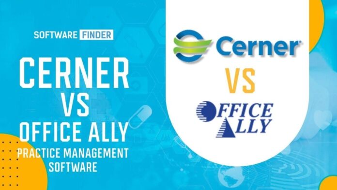 Cerner EMR vs Office Ally Practice Management Software