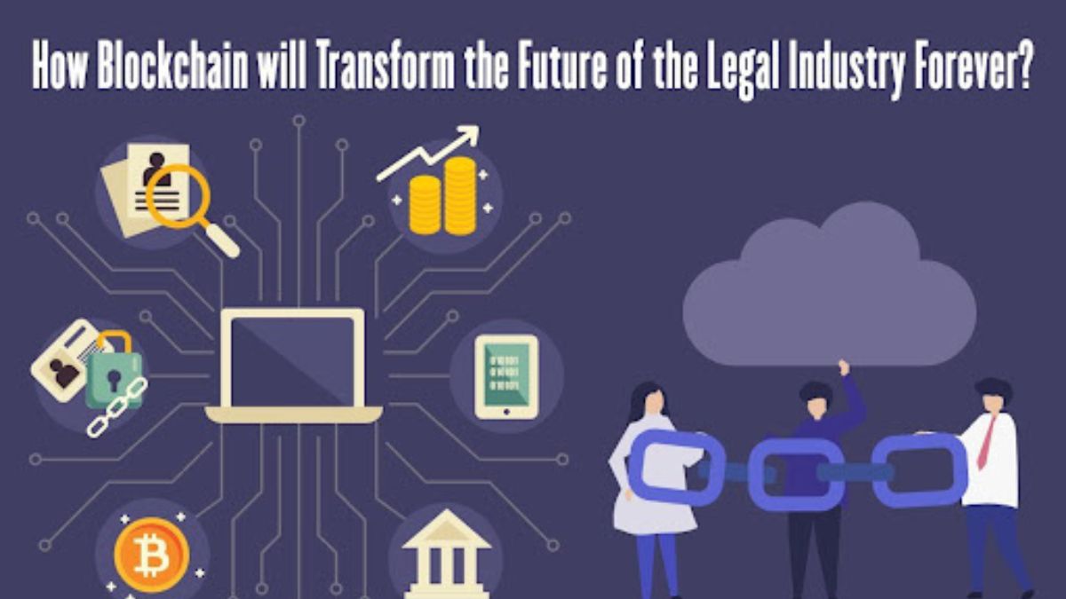 How Blockchain will Transform the Future of the Legal Industry Forever