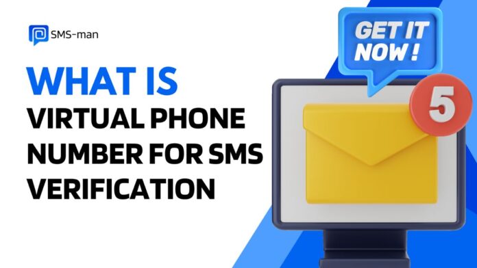 What is virtual phone number for SMS verification